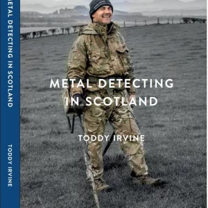 The "Best" Metal Detecting In Scotland Book